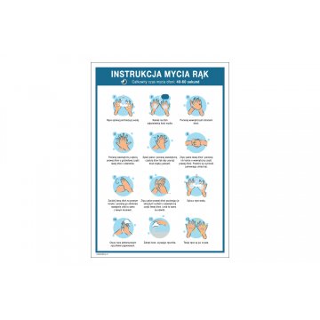 Instrukcja mycia rąk - tabliczka informacyjna wym. 245x345mm - PVC - kolorowy druk UV - BHP142