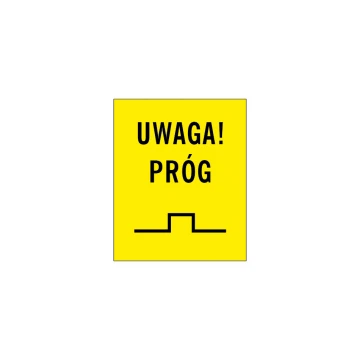 Tabliczka ostrzegawcza uwaga próg - wym. 90x110mm - PVC - kolorowy druk UV - TAB151