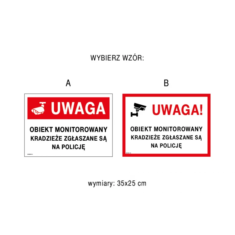 Uwaga obiekt monitorowany - tabliczka wym. 350x250mm - PVC - kolorowy druk UV - TAB177